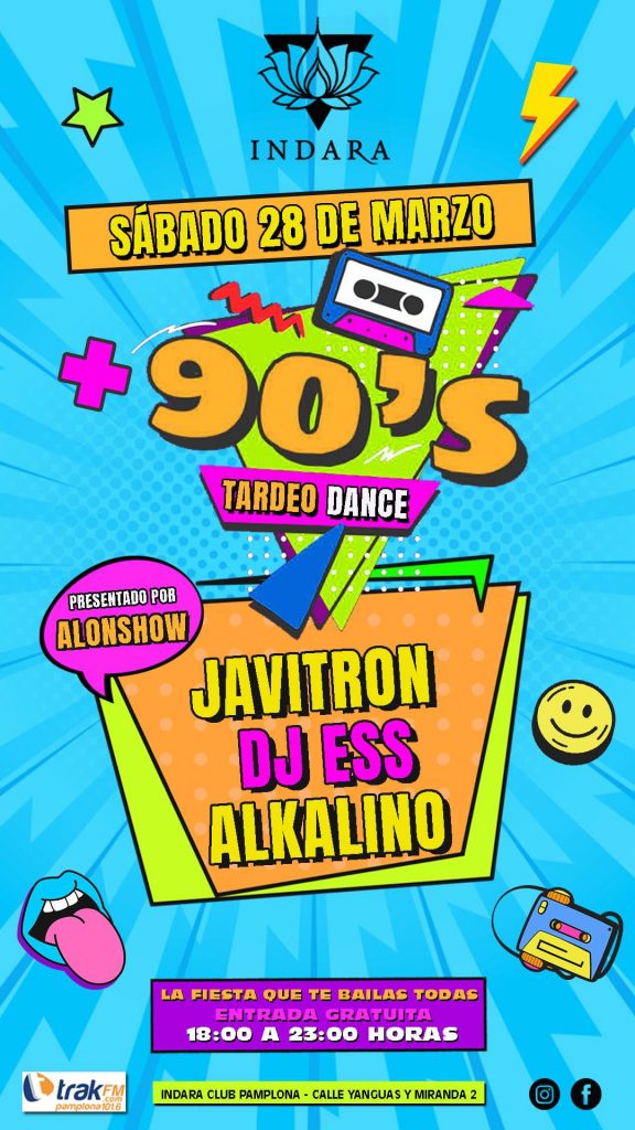 Cartel del +90s Tardeo Dance en Indara Pamplona