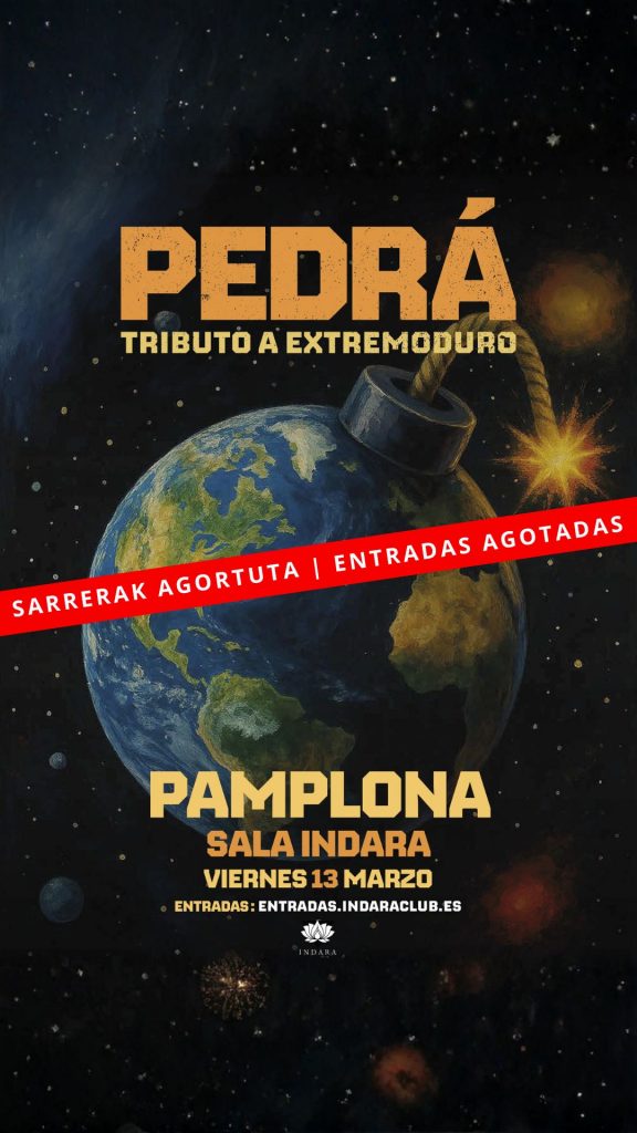 Cartel del concierto de Pedrá, tributo a Extremoduro, en la Sala Indara de Pamplona el 13 de marzo de 2026.