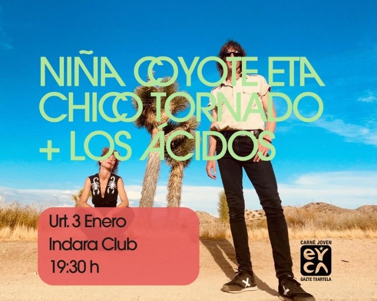 Cartel del concierto de Niña Coyote eta Chico Tornado y Los Ácidos en Indara Club Pamplona el 3 de enero de 2027, dentro de SantasPascuas.
