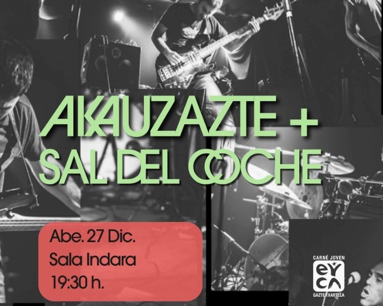 Cartel del concierto de Akauzazte y Sal del Coche en Sala Indara el 27 de diciembre de 2026, dentro de SantasPascuas.