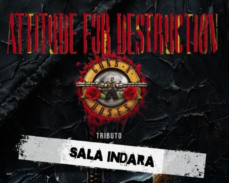 Cartel del tributo a Guns N Roses en Indara Pamplona Attitude for Destruction