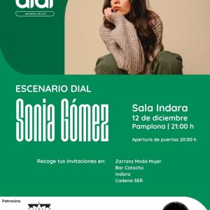 Cartel promocional del concierto de Sonia Gómez en Escenario Dial, el 12 de diciembre en la Sala Indara de Pamplona.