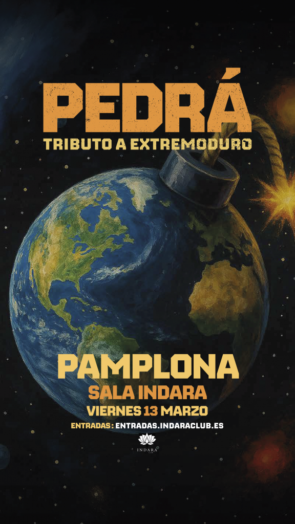 Cartel del concierto de Pedrá, tributo a Extremoduro, en la Sala Indara de Pamplona el 13 de marzo de 2026.